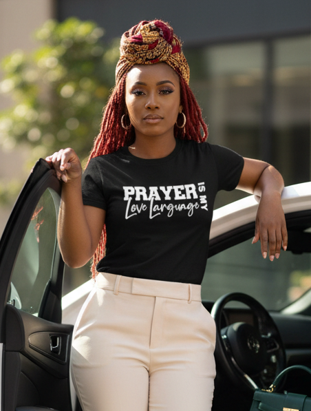 Prayer Is My Love Language Tshirt (Black)